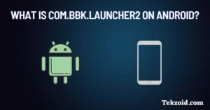 What is com.bbk.launcher2?