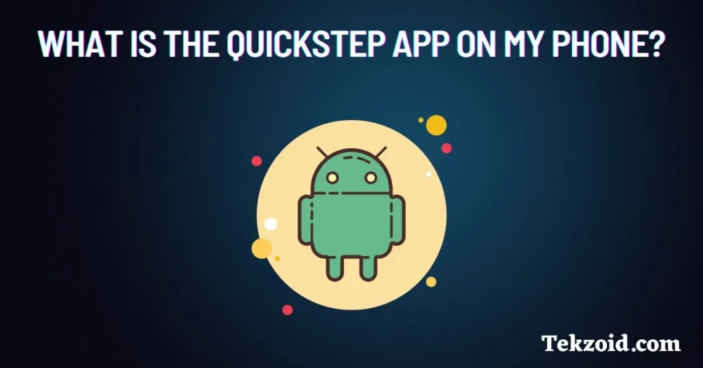 What is the Quickstep app