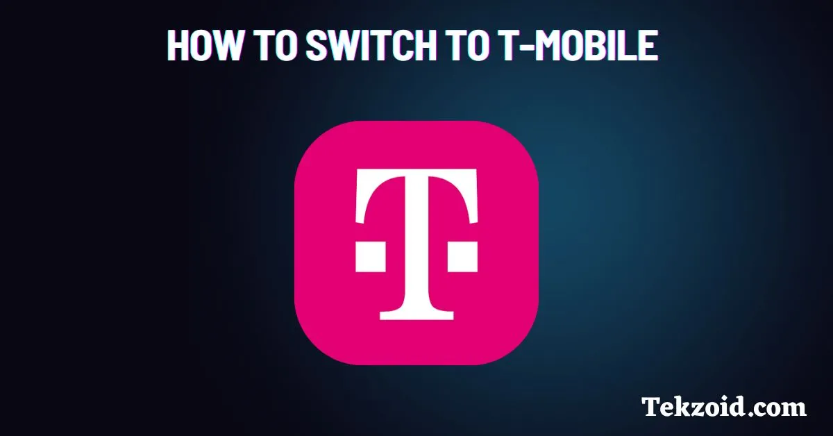Switch to T-Mobile