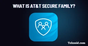 What is AT&T Secure Family App