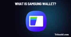 What is Samsung Wallet