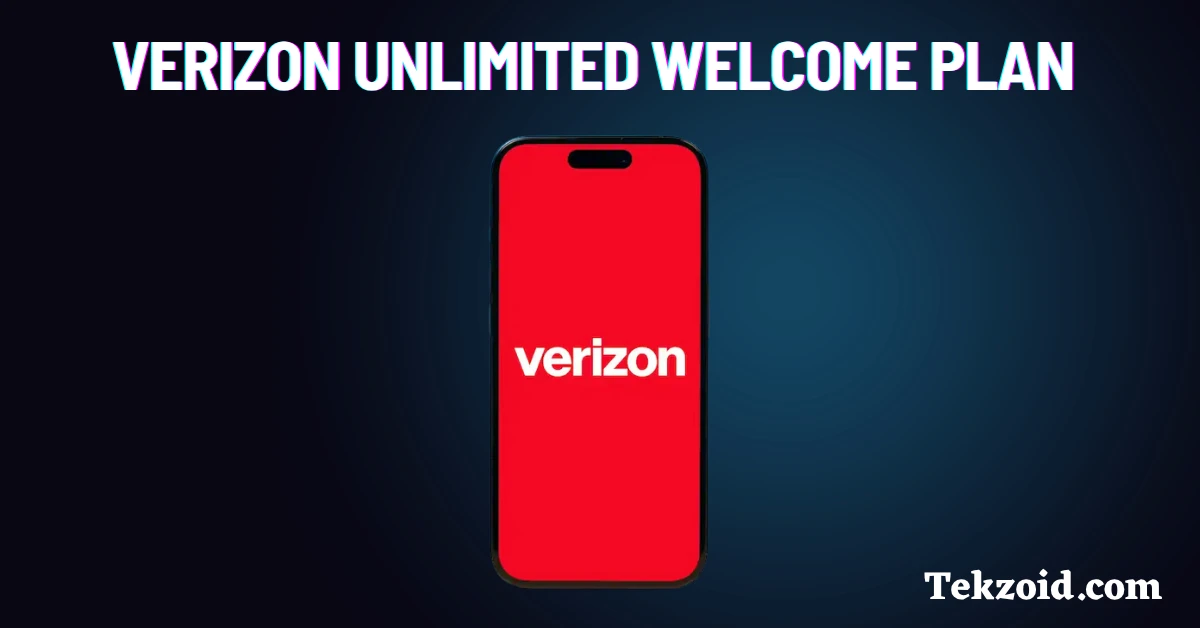 Verizon Unlimited Welcome Plan