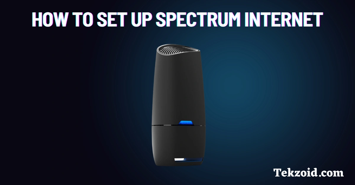 How to Set Up Spectrum Internet