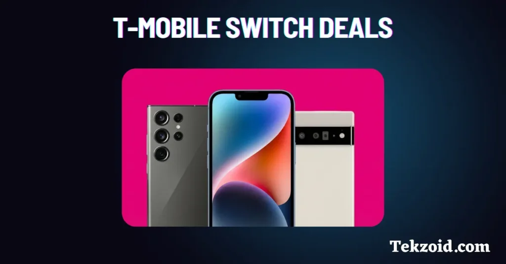 T-Mobile Switch Deals