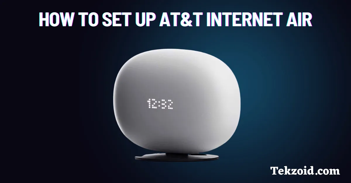 How to Set Up AT&T Internet Air