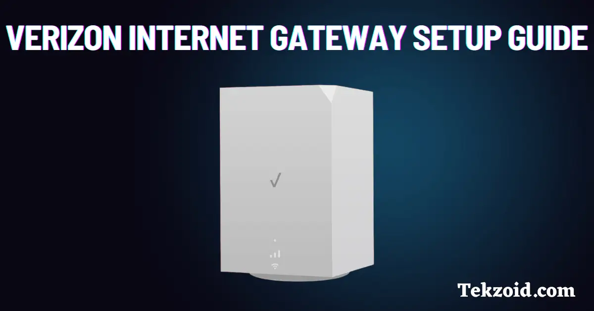 How to Set Up Verizon Internet Gateway