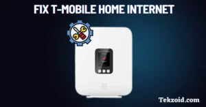 Fix T-Mobile Home Internet Not Working