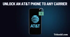 How to Unlock an AT&T Phone to Any Carrier