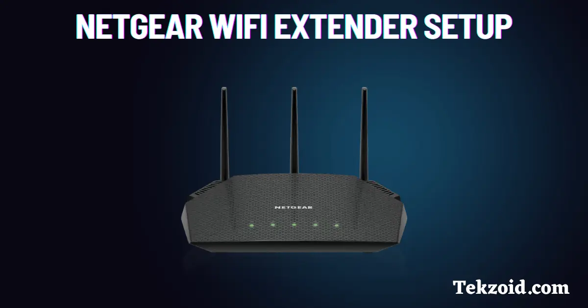Netgear WiFi Extender Setup