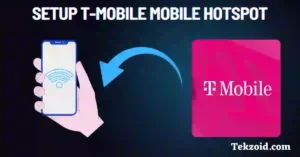 Setup T-Mobile Mobile Hotspot
