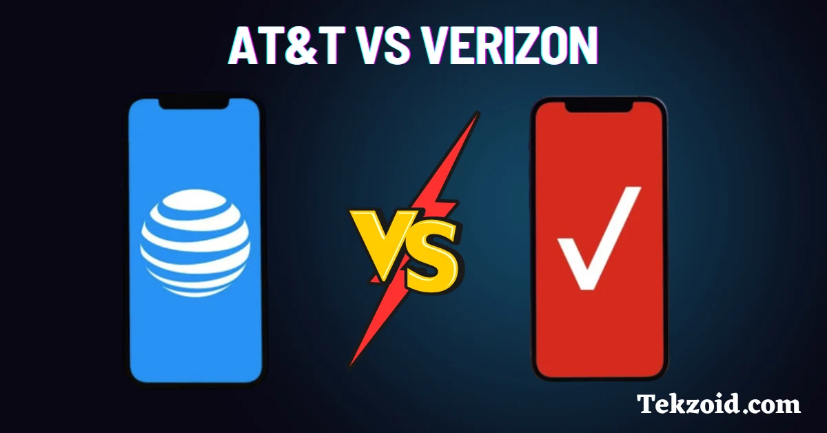 AT&T vs Verizon