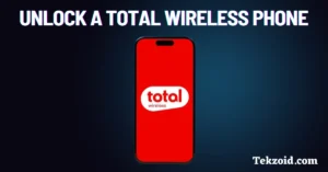 Unlock a Total Wireless Phone