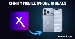 Xfinity Mobile iPhone 18 Deals