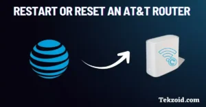 Restart or Reset an AT&T Router