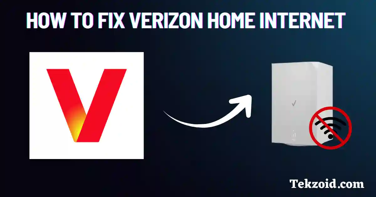Verizon Home Internet Not Working