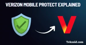 Verizon Mobile Protect Explained